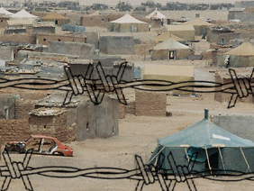 Los campamentos de la verguenza : Ultimo simbolo de un régimen Argelino complice.